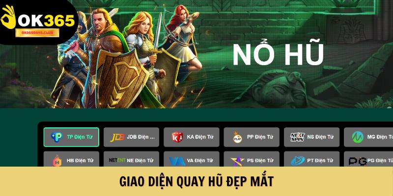 Giao diện quay hũ đẹp mắt