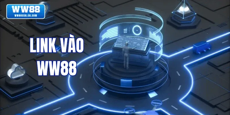 Link Vào WW88 Chuẩn Nhất: Hướng Dẫn Truy Cập Nhanh